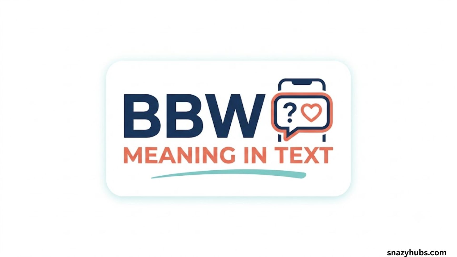 BBW Meaning in Text