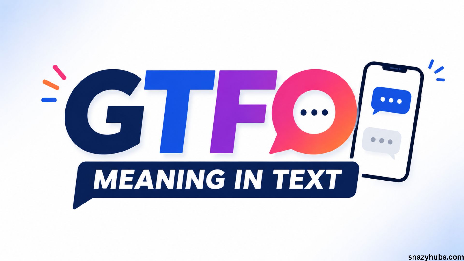 GTFO Meaning in Text