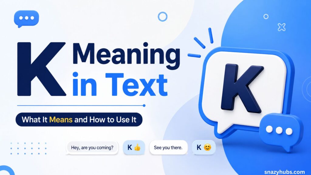 K Meaning in Text