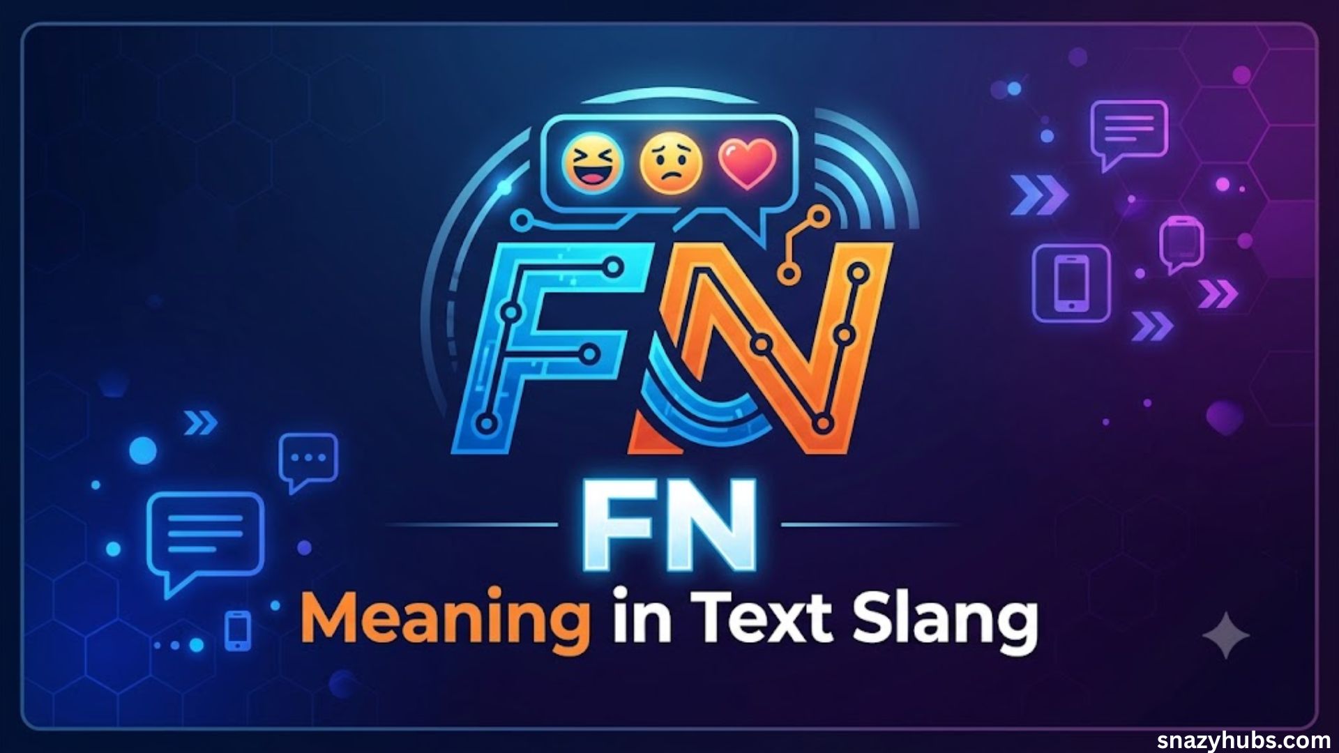 FN Meaning in Text Slang