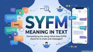 SYFM Meaning in Text